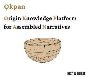 Okpan - Origin Knowledge Platform for Assembled Narratives